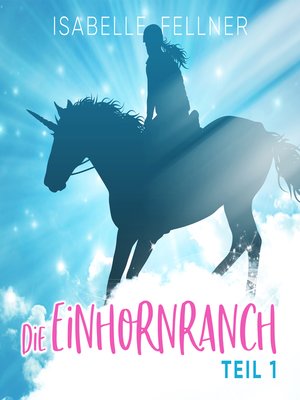 cover image of Die Einhornranch